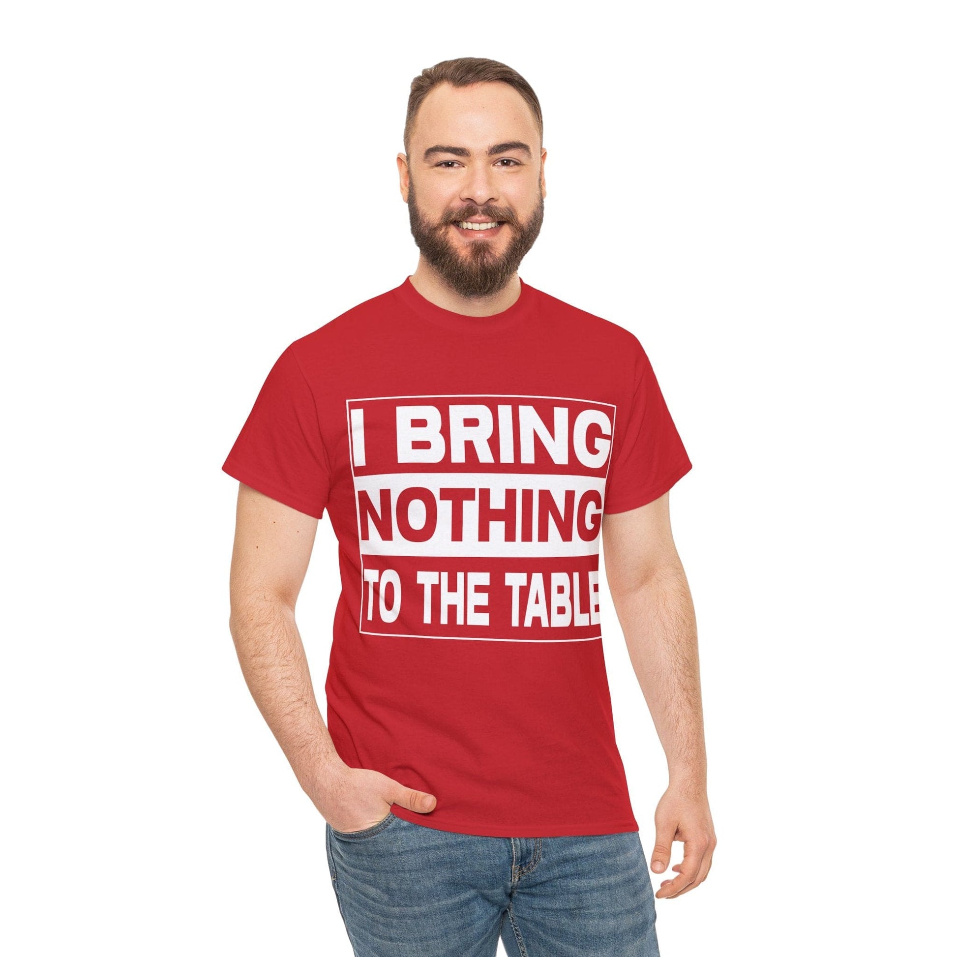 I Bring Nothing To The Table Graphic Tee Graphic Tees Australia Red / S Graphic T-Shirt Australia -  Cool Graphic T-Shirts Online -  I Bring Nothing To The Table T-Shirt | Funny Graphic Tees Australia