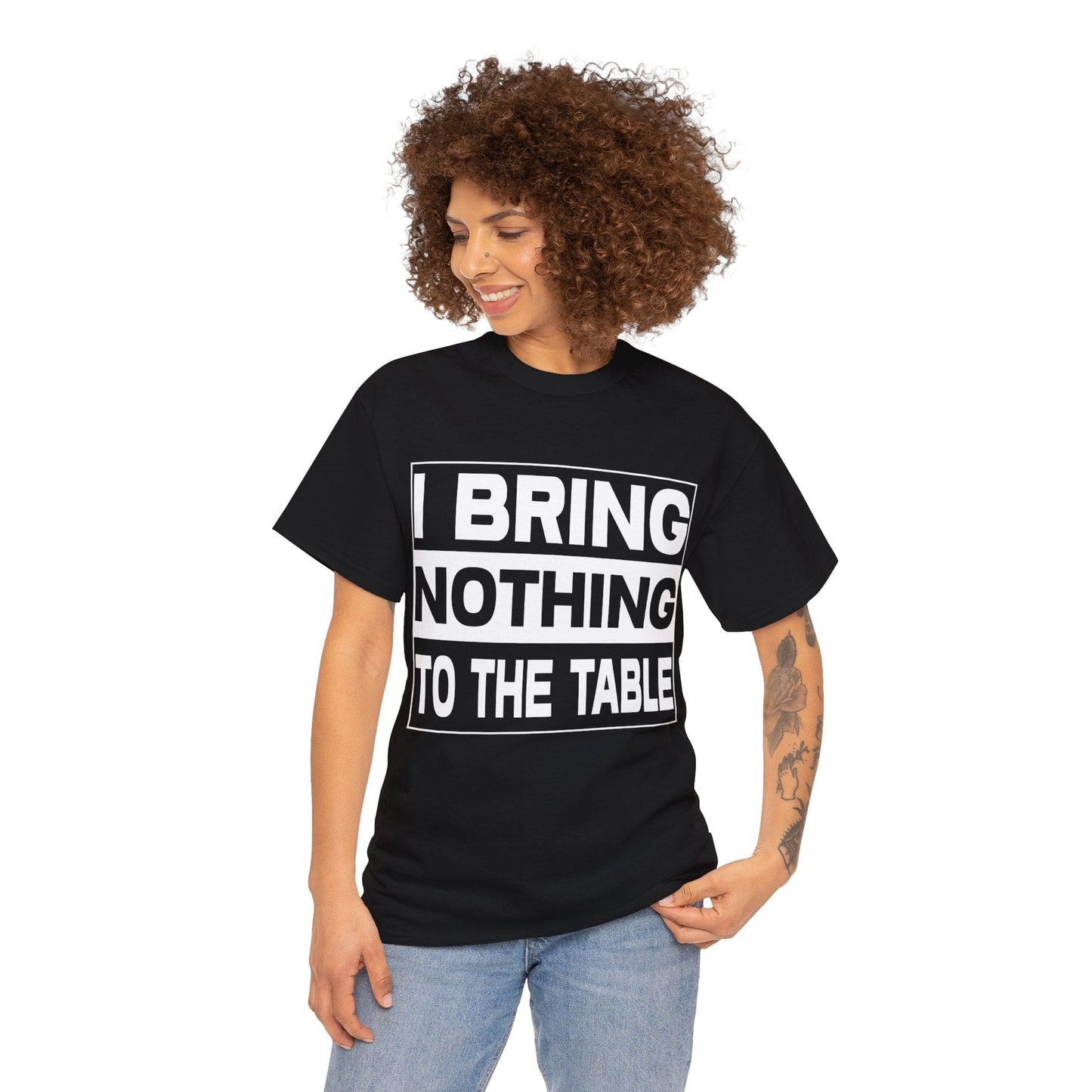 I Bring Nothing To The Table Graphic Tee Graphic Tees Australia Graphic T-Shirt Australia -  Cool Graphic T-Shirts Online -  I Bring Nothing To The Table T-Shirt | Funny Graphic Tees Australia