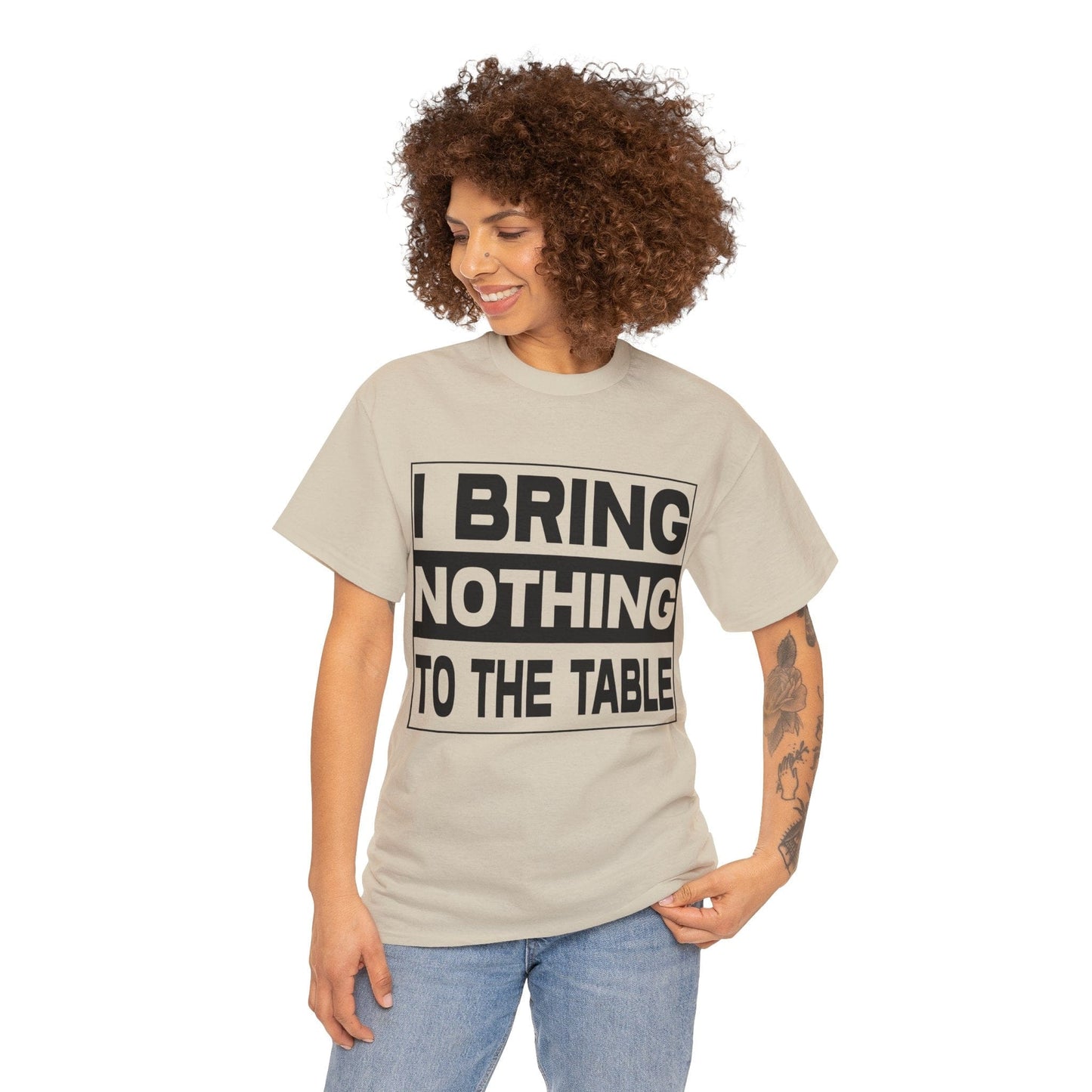 I Bring Nothing To The Table Graphic Tee Graphic Tees Australia Graphic T-Shirt Australia -  Cool Graphic T-Shirts Online -  I Bring Nothing To The Table T-Shirt | Funny Graphic Tees Australia