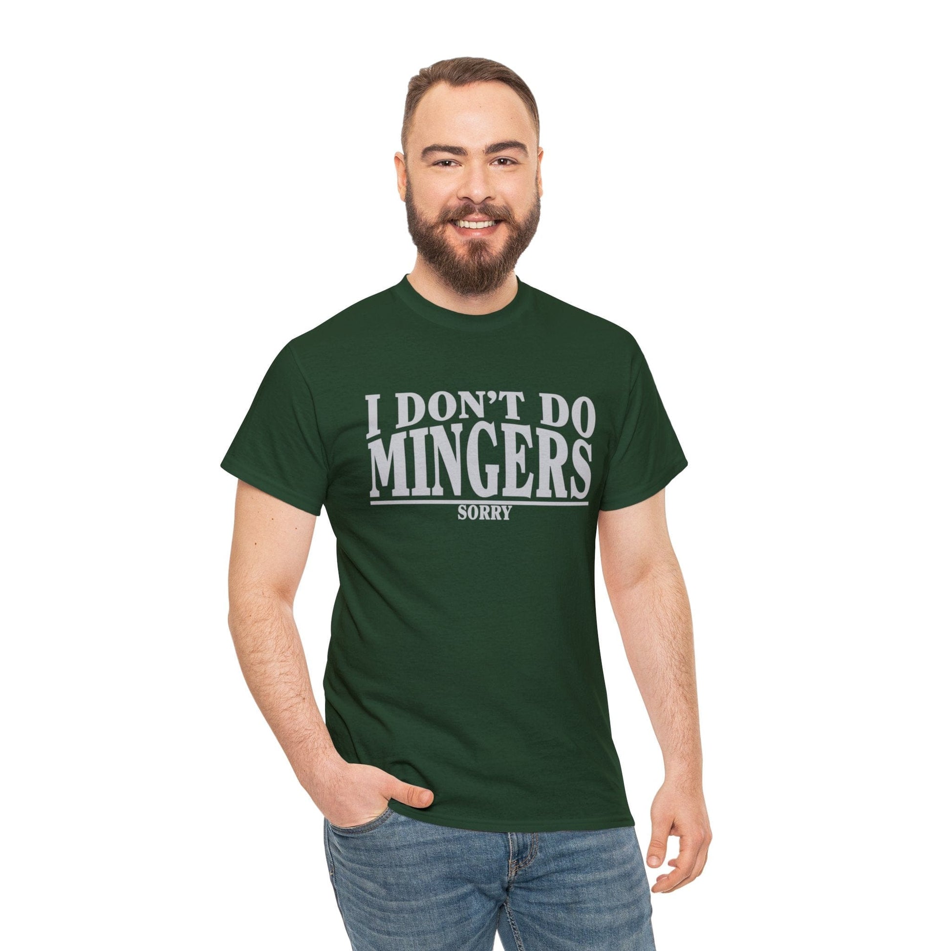 I Dont Do Mingers Graphic Tee Graphic Tees Australia Forest Green / S Graphic T-Shirt Australia -  Cool Graphic T-Shirts Online -  I Dont Do Mingers T-Shirt | Rude & Inappropriate T-Shirt