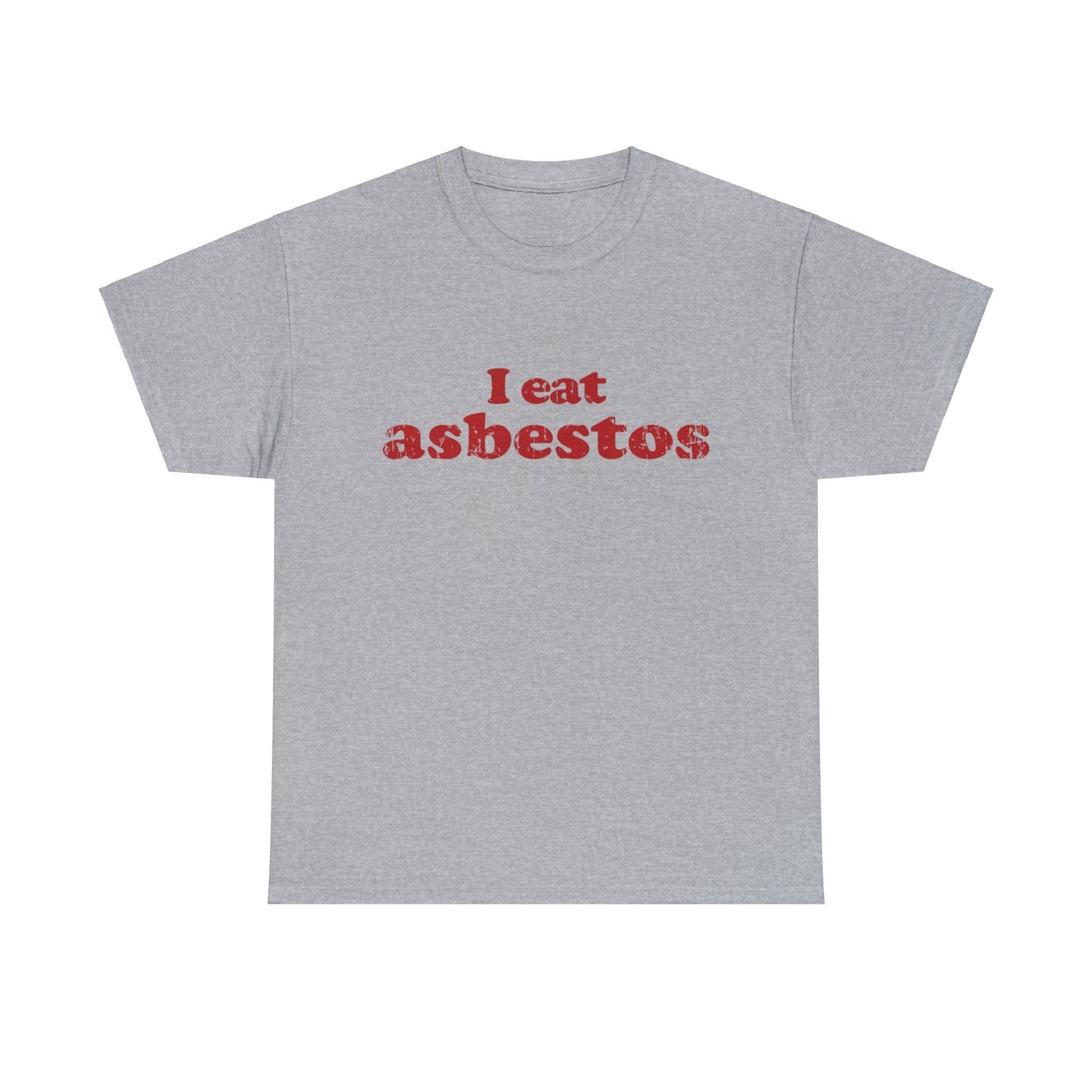 I Eat Asbestos Graphic Tee Graphic Tees Australia Graphic T-Shirt Australia -  Cool Graphic T-Shirts Online -  I Eat Asbestos T-Shirt | Funny Meme Graphic T-Shirts