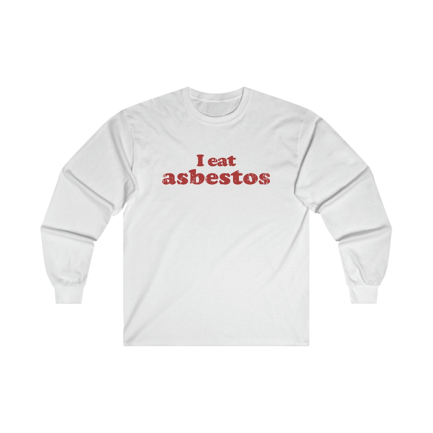 I Eat Asbestos Long Sleeve Graphic Tees Australia S / White Graphic T-Shirt Australia -  Cool Graphic T-Shirts Online -  I Eat Asbestos Long Sleeve T-Shirt