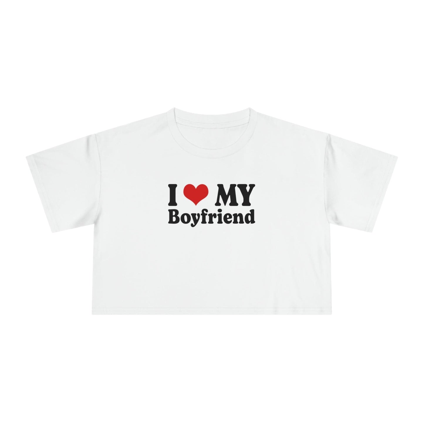 I Love My Boyfriend Crop Tee Graphic Tees Australia Graphic T-Shirt Australia -  Cool Graphic T-Shirts Online -  I Love My Boyfriend Crop Tee | Womens Graphic Crop T-Shirts