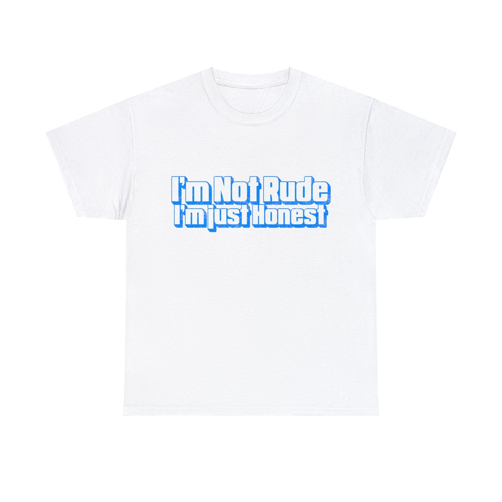 I'm Not Rude, I'm Honest Graphic Tee Graphic Tees Australia White / S Graphic T-Shirt Australia -  Cool Graphic T-Shirts Online -  I'm Not Rude, I'm Honest T-Shirt | Rude & Inappropriate T-Shirts Australia