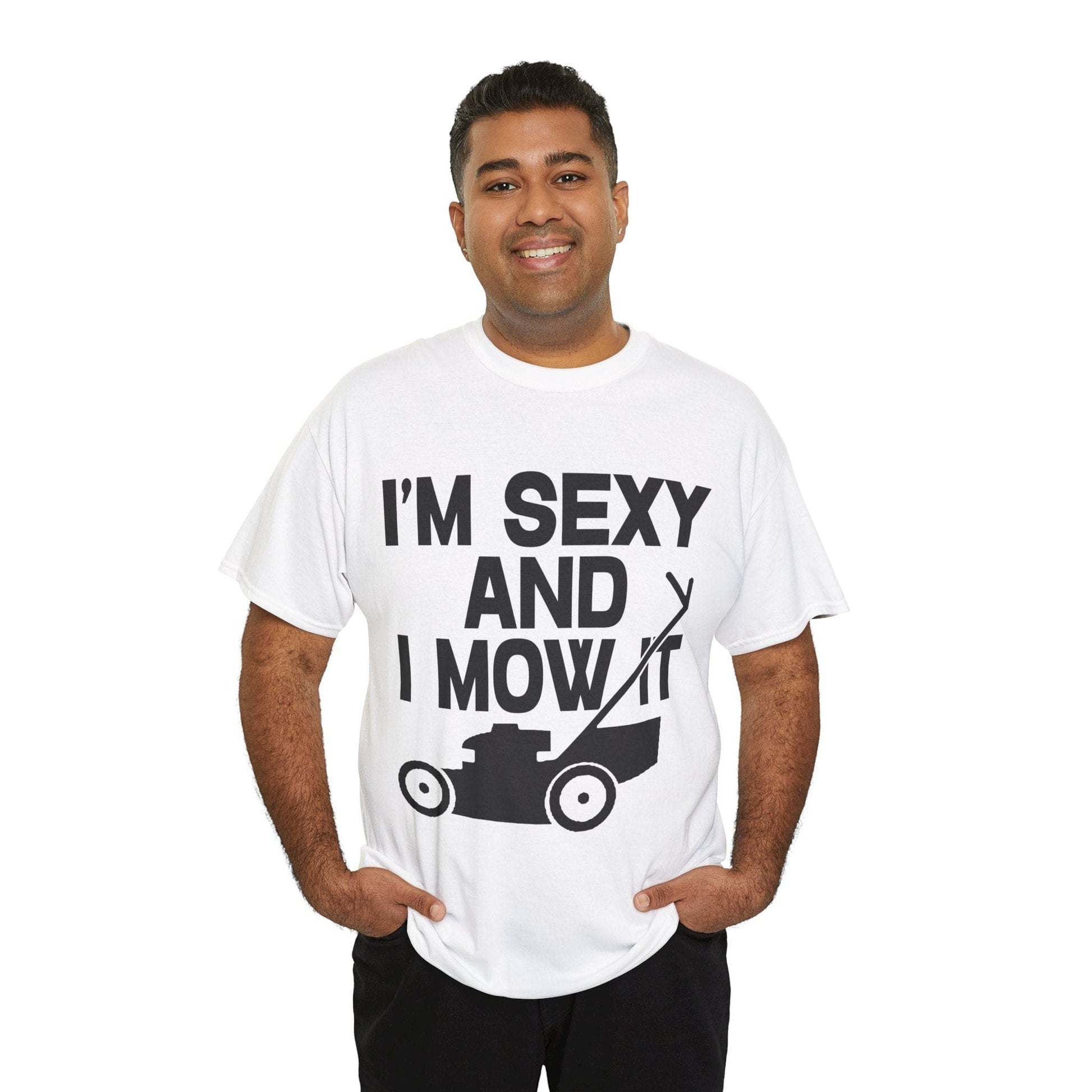 I'm Sexy And I Mow It Graphic Tee Graphic Tees Australia White / S Graphic T-Shirt Australia -  Cool Graphic T-Shirts Online -  I'm Sexy And I Mow It T-Shirt | Funny T-Shirts Australia