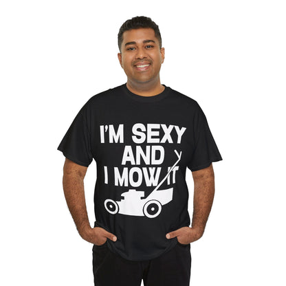 I'm Sexy And I Mow It Graphic Tee Graphic Tees Australia Black / S Graphic T-Shirt Australia -  Cool Graphic T-Shirts Online -  I'm Sexy And I Mow It T-Shirt | Funny T-Shirts Australia