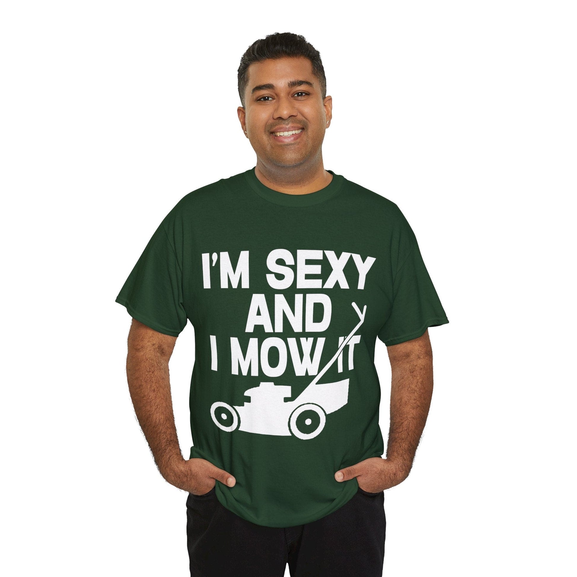 I'm Sexy And I Mow It Graphic Tee Graphic Tees Australia Forest Green / S Graphic T-Shirt Australia -  Cool Graphic T-Shirts Online -  I'm Sexy And I Mow It T-Shirt | Funny T-Shirts Australia