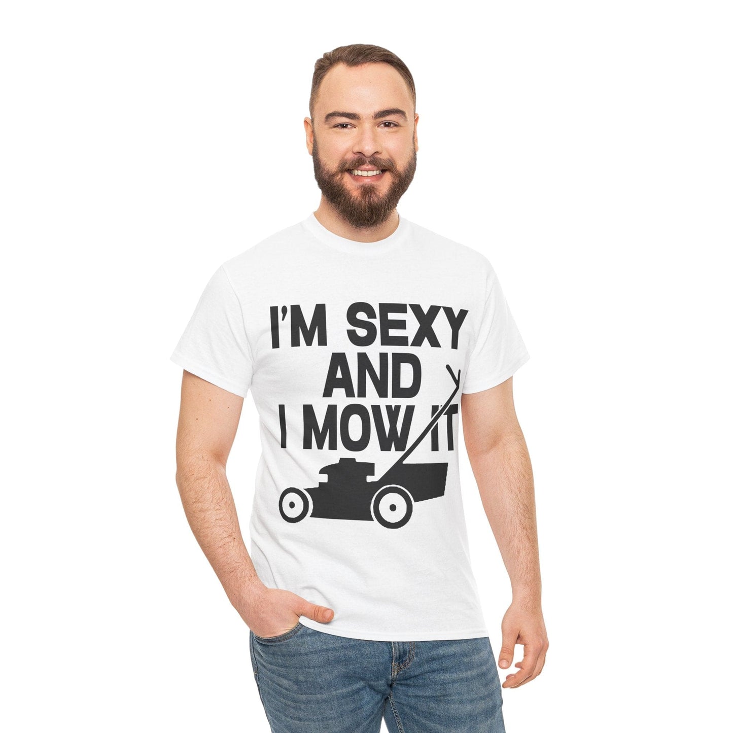 I'm Sexy And I Mow It Graphic Tee Graphic Tees Australia Graphic T-Shirt Australia -  Cool Graphic T-Shirts Online -  I'm Sexy And I Mow It T-Shirt | Funny T-Shirts Australia