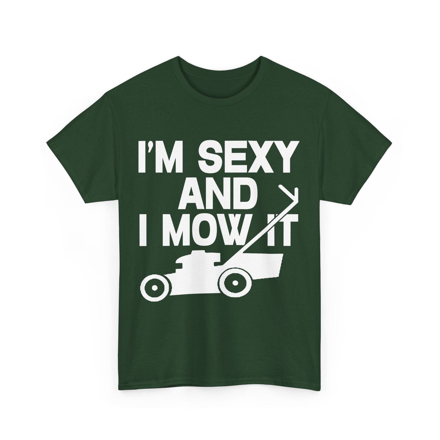 I'm Sexy And I Mow It Graphic Tee Graphic Tees Australia Graphic T-Shirt Australia -  Cool Graphic T-Shirts Online -  I'm Sexy And I Mow It T-Shirt | Funny T-Shirts Australia