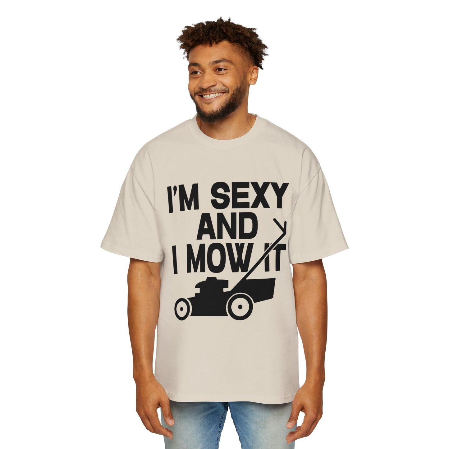 I'm Sexy And I Mow It Oversized Tee Graphic Tees Australia Ecru / S Graphic T-Shirt Australia -  Cool Graphic T-Shirts Online -  I'm Sexy And I Mow It Oversized Tee | Funny T-Shirts Australia