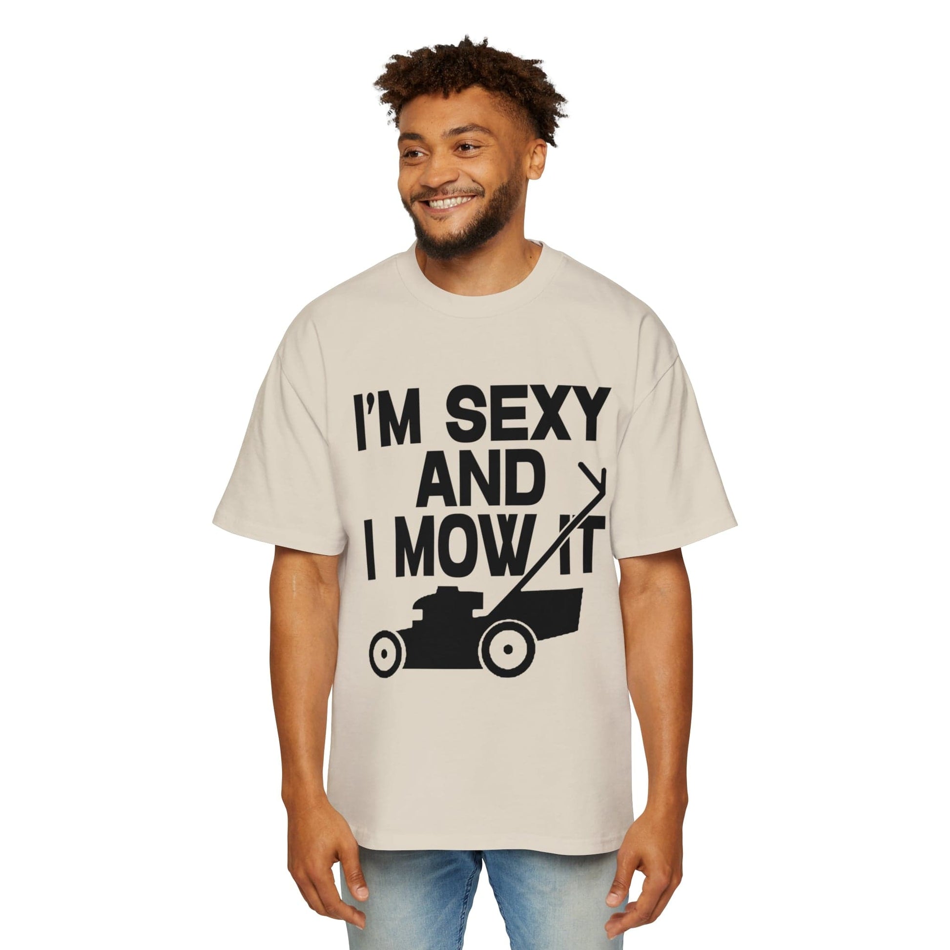 I'm Sexy And I Mow It Oversized Tee Graphic Tees Australia Ecru / S Graphic T-Shirt Australia -  Cool Graphic T-Shirts Online -  I'm Sexy And I Mow It Oversized Tee | Funny T-Shirts Australia