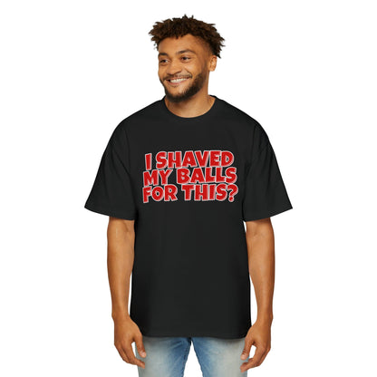 I Shaved My Balls For This Oversized Tee Graphic Tees Australia Black / S Graphic T-Shirt Australia -  Cool Graphic T-Shirts Online - 