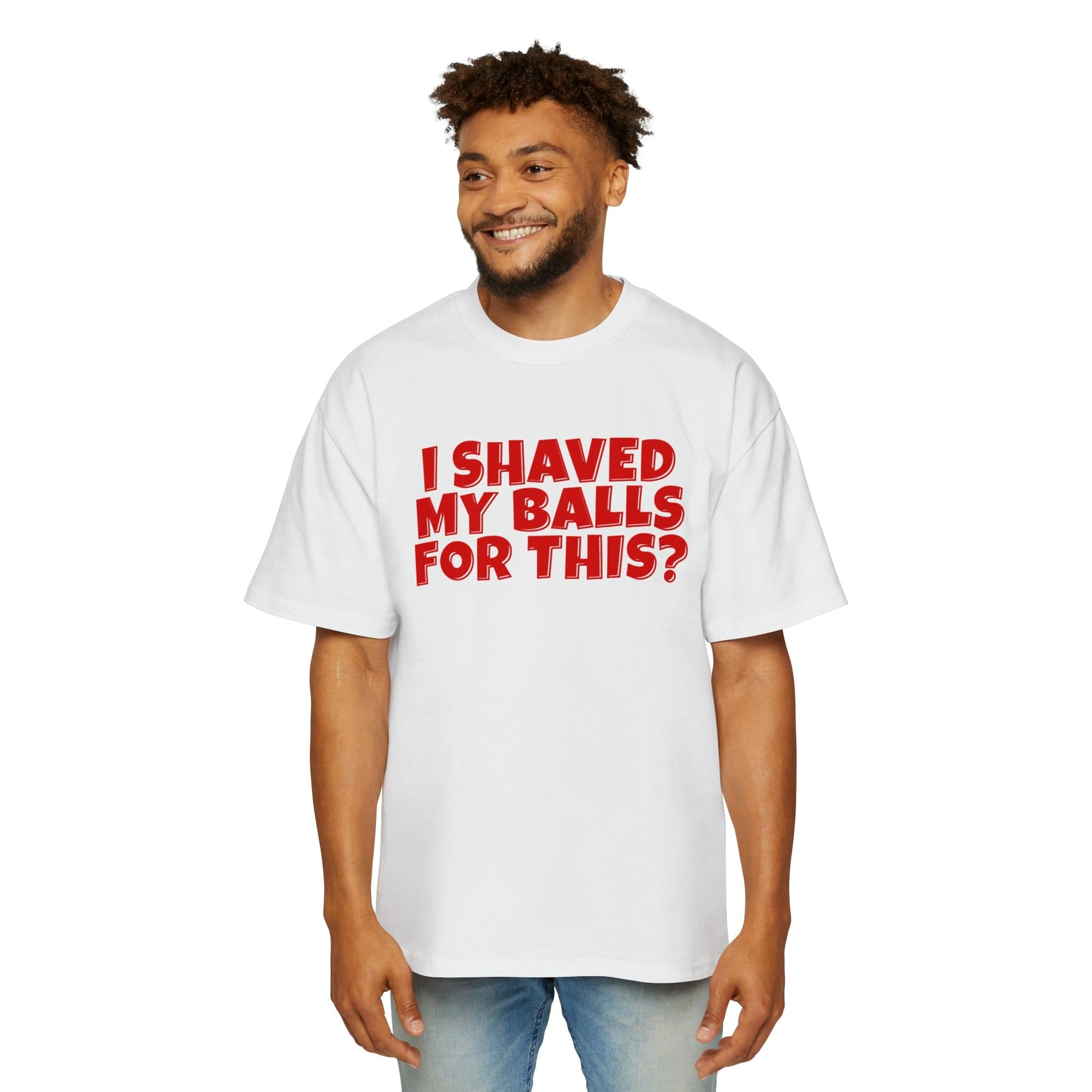 I Shaved My Balls For This Oversized Tee Graphic Tees Australia White / S Graphic T-Shirt Australia -  Cool Graphic T-Shirts Online - 