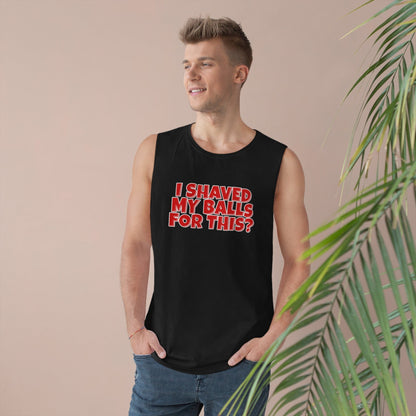 I Shaved My Balls For This Tank Top Graphic Tees Australia Black / XS Graphic T-Shirt Australia -  Cool Graphic T-Shirts Online - 