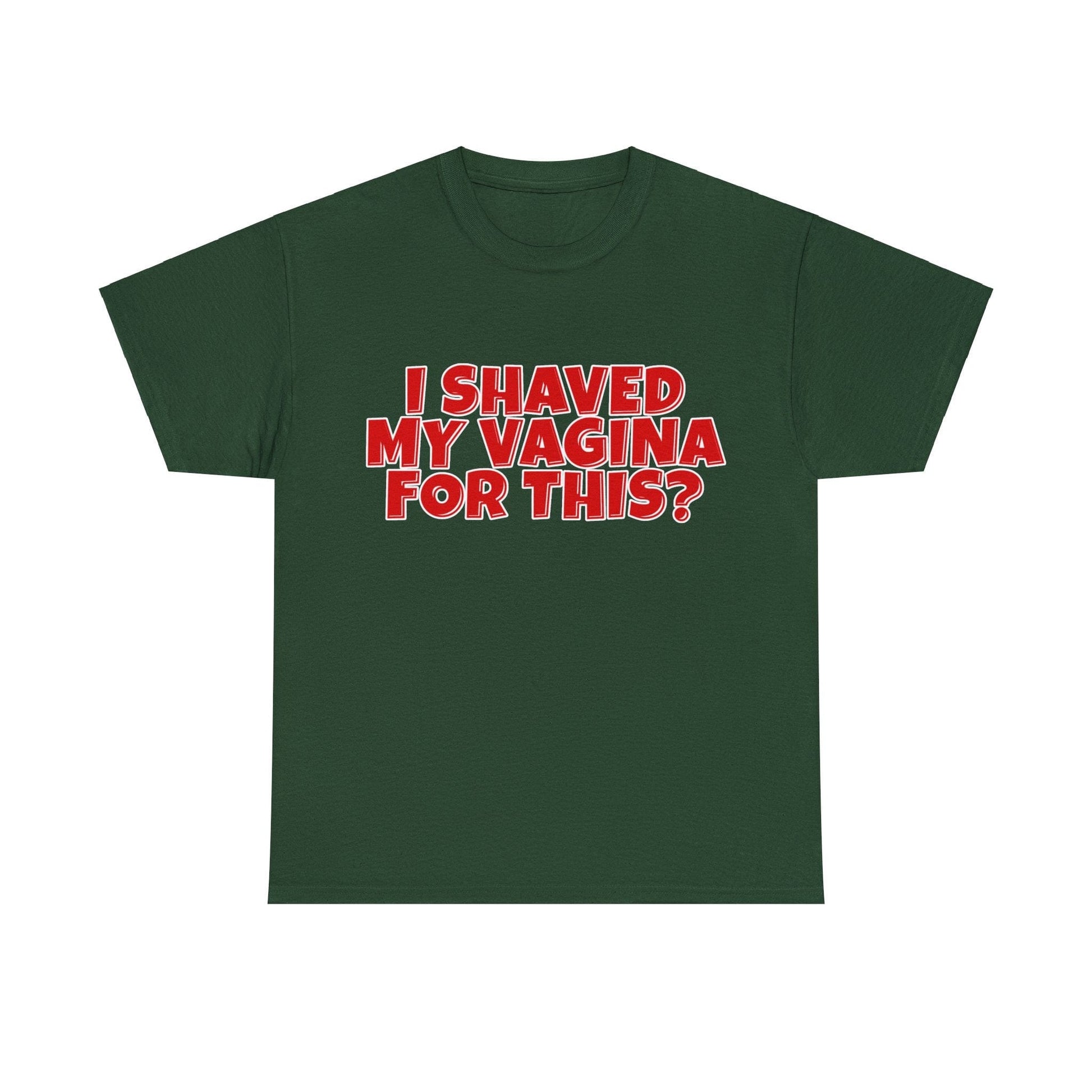 I Shaved My Vagina For This Graphic Tee Graphic Tees Australia Graphic T-Shirt Australia -  Cool Graphic T-Shirts Online -  I Shaved My Vagina For This T-Shirt | Funny Rude Offensive T-Shirts