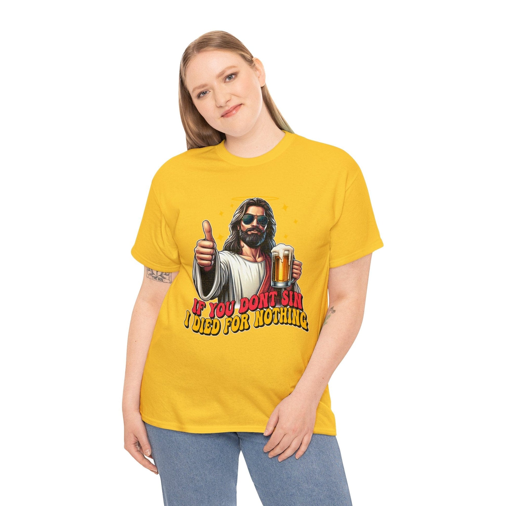 If You Dont Sin Graphic Tee Graphic Tees Australia Graphic T-Shirt Australia -  Cool Graphic T-Shirts Online -  If You Dont Sin I Died For Nothing T-Shirt | Funny T-Shirts Australia