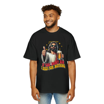 If You Dont Sin Oversized Tee Graphic Tees Australia Black / S Graphic T-Shirt Australia -  Cool Graphic T-Shirts Online -  If You Dont Sin Oversized Tee | Funny Beer T-Shirt Australia