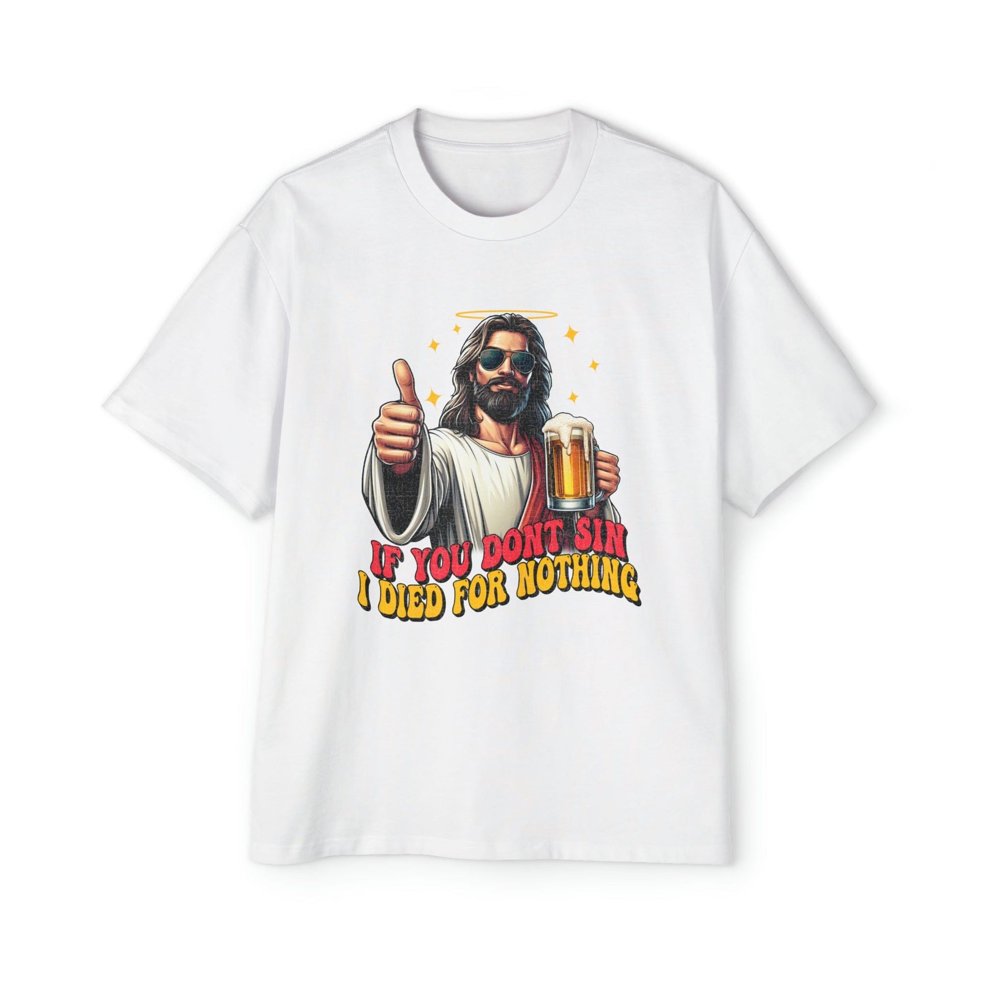 If You Dont Sin Oversized Tee Graphic Tees Australia Graphic T-Shirt Australia -  Cool Graphic T-Shirts Online -  If You Dont Sin Oversized Tee | Funny Beer T-Shirt Australia