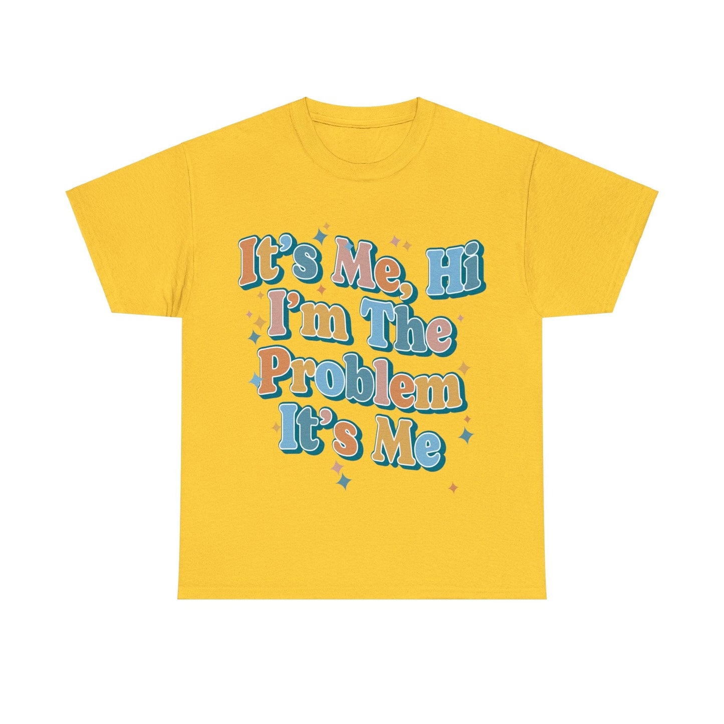 Its Me Hi Im The Problem Graphic Tee Graphic Tees Australia Graphic T-Shirt Australia -  Cool Graphic T-Shirts Online -  Its Me Hi Im The Problem T-Shirt | Cool Graphic T-Shirts Australia