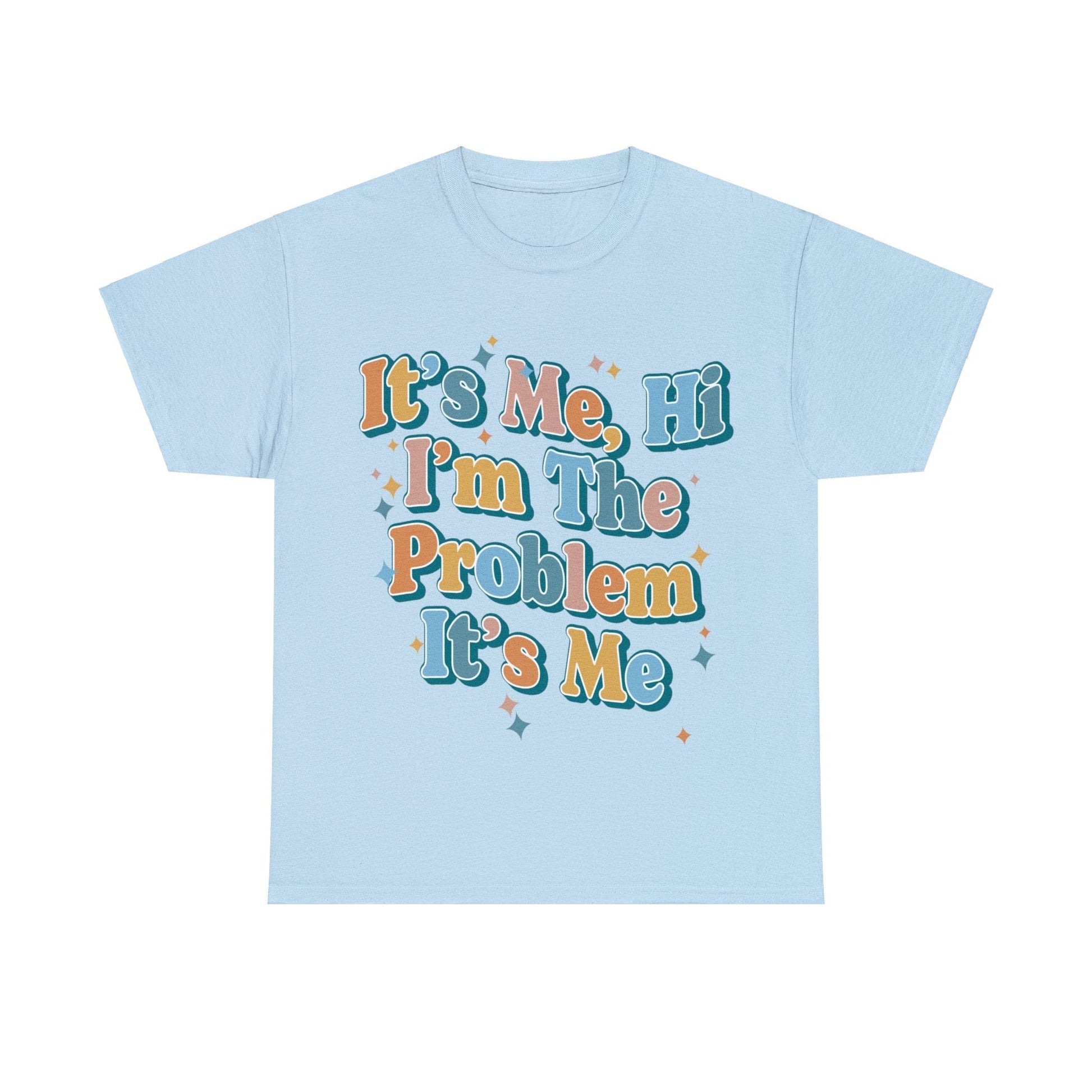 Its Me Hi Im The Problem Graphic Tee Graphic Tees Australia Graphic T-Shirt Australia -  Cool Graphic T-Shirts Online -  Its Me Hi Im The Problem T-Shirt | Cool Graphic T-Shirts Australia