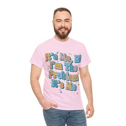 Its Me Hi Im The Problem Graphic Tee Graphic Tees Australia Graphic T-Shirt Australia -  Cool Graphic T-Shirts Online -  Its Me Hi Im The Problem T-Shirt | Cool Graphic T-Shirts Australia