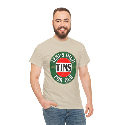 Jesus Died For Our Tins Graphic Tee Graphic Tees Australia Sand / S Graphic T-Shirt Australia -  Cool Graphic T-Shirts Online -  Jesus Died For Our Tins T-Shirt | Funny Graphic T-Shirts Australia