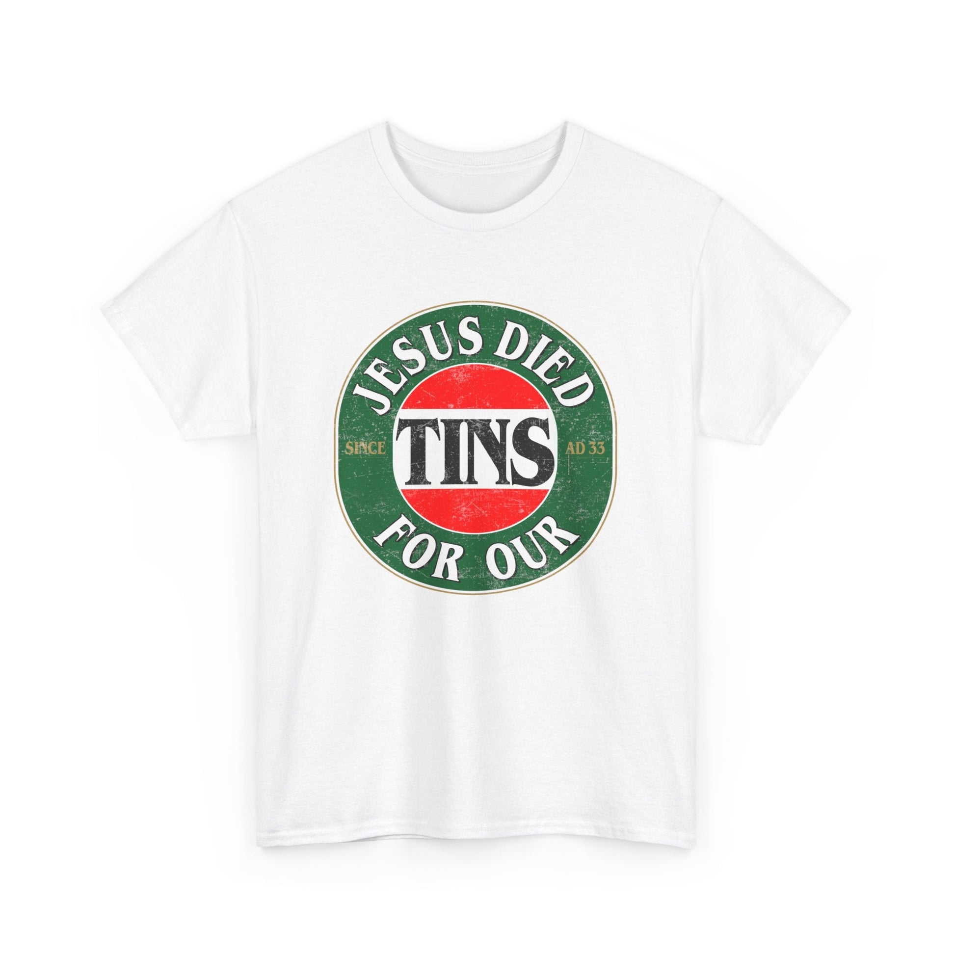 Jesus Died For Our Tins Graphic Tee Graphic Tees Australia Graphic T-Shirt Australia -  Cool Graphic T-Shirts Online -  Jesus Died For Our Tins T-Shirt | Funny Graphic T-Shirts Australia