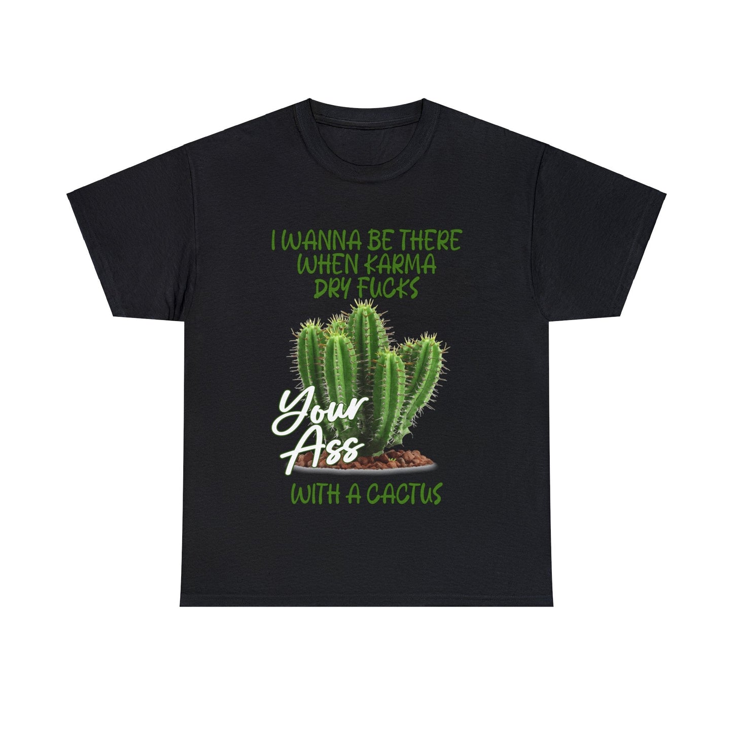 Karma Cactus Graphic Tee Graphic Tees Australia Graphic T-Shirt Australia -  Cool Graphic T-Shirts Online -  Karma Cactus T-Shirt | Rude & insulting T-Shirt Australia