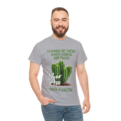 Karma Cactus Graphic Tee Graphic Tees Australia Graphic T-Shirt Australia -  Cool Graphic T-Shirts Online -  Karma Cactus T-Shirt | Rude & insulting T-Shirt Australia