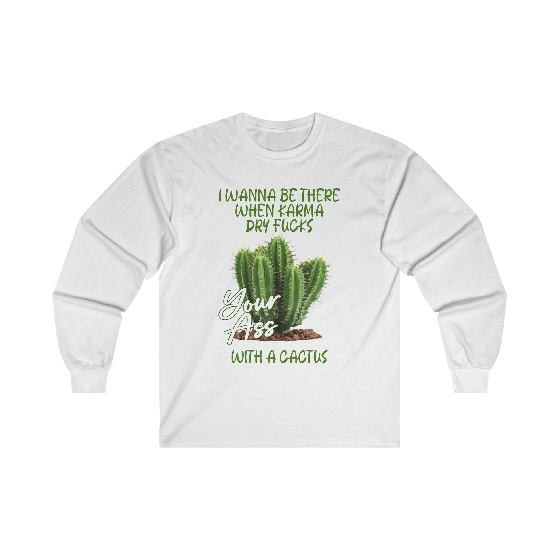 Karma Cactus Long Sleeve Graphic Tees Australia S / White Graphic T-Shirt Australia -  Cool Graphic T-Shirts Online -  Karma Cactus Long Sleeve | Funny Offensive T-Shirts