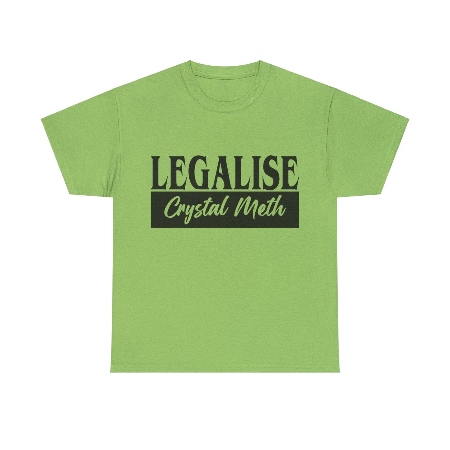 Legalise Crystal Meth Graphic Tee Graphic Tees Australia Graphic T-Shirt Australia -  Cool Graphic T-Shirts Online -  Legalise Crystal Meth T-Shirt | Really Offensive T-Shirts Australia