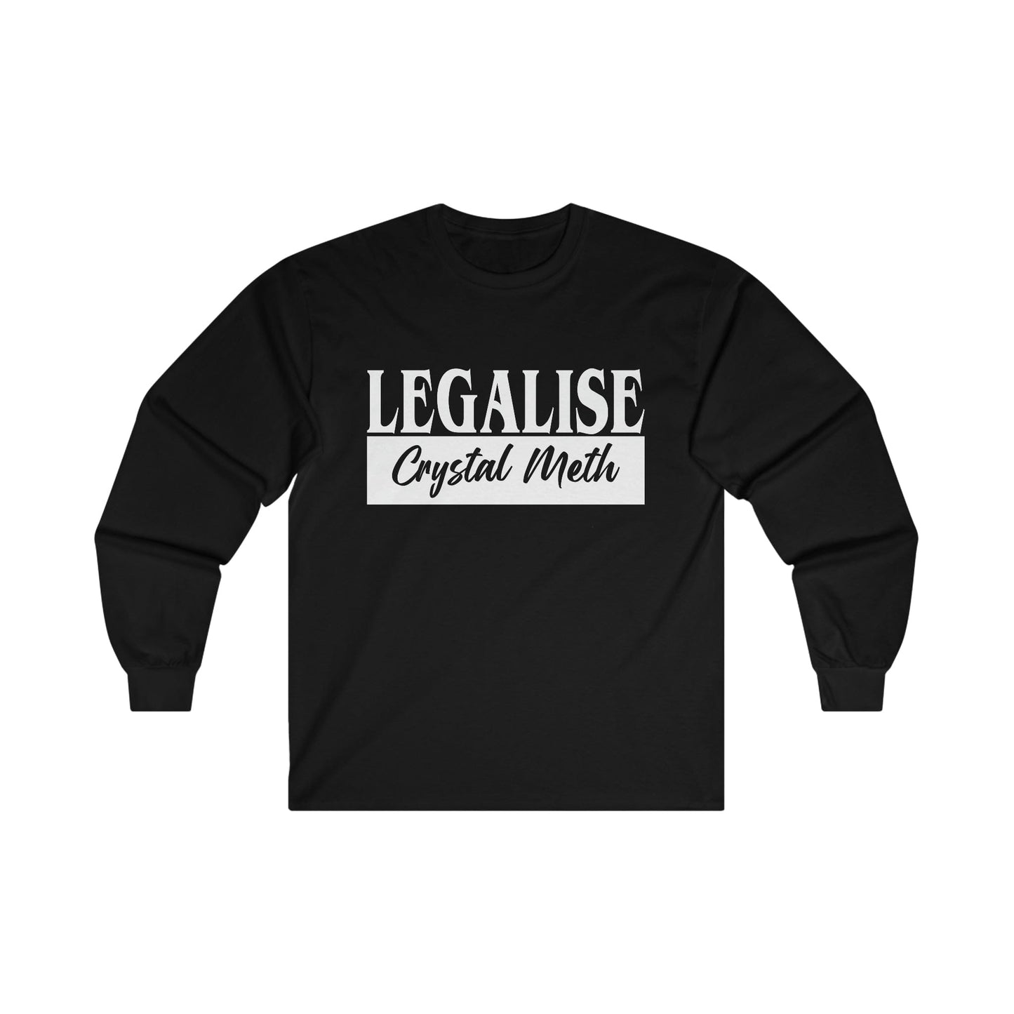 Legalise Crystal Meth Long Sleeve Graphic Tees Australia S / Black Graphic T-Shirt Australia -  Cool Graphic T-Shirts Online - 