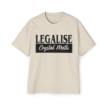 Legalise Crystal Meth Oversized Tee Graphic Tees Australia Graphic T-Shirt Australia -  Cool Graphic T-Shirts Online - 