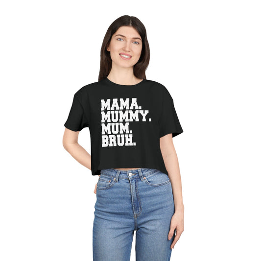 Mama Mummy Mum Bruh Crop Tee Graphic Tees Australia Black / XS Graphic T-Shirt Australia -  Cool Graphic T-Shirts Online - 