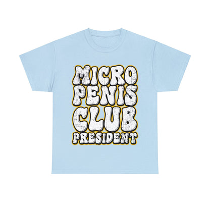 Micro Penis Club President  Graphic Tee Graphic Tees Australia Light Blue / S Graphic T-Shirt Australia -  Cool Graphic T-Shirts Online -  Micro Penis Club President T-Shirt | Rude & Offensive T-Shirts