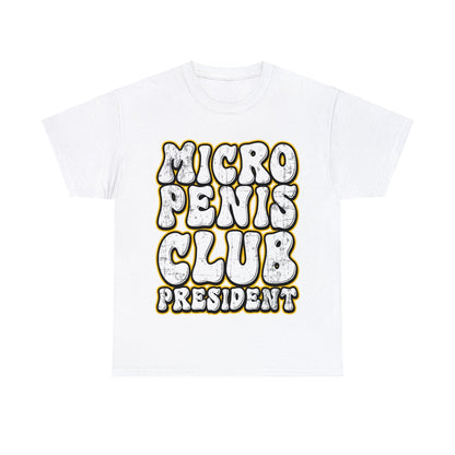 Micro Penis Club President  Graphic Tee Graphic Tees Australia White / S Graphic T-Shirt Australia -  Cool Graphic T-Shirts Online -  Micro Penis Club President T-Shirt | Rude & Offensive T-Shirts