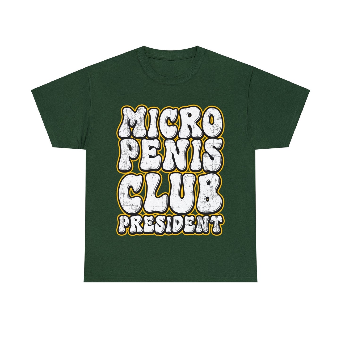 Micro Penis Club President  Graphic Tee Graphic Tees Australia Forest Green / S Graphic T-Shirt Australia -  Cool Graphic T-Shirts Online -  Micro Penis Club President T-Shirt | Rude & Offensive T-Shirts