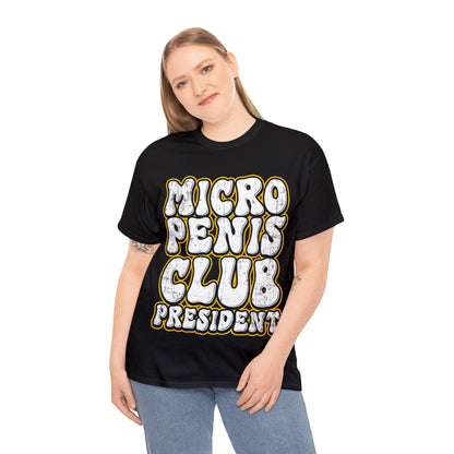 Micro Penis Club President  Graphic Tee Graphic Tees Australia Graphic T-Shirt Australia -  Cool Graphic T-Shirts Online -  Micro Penis Club President T-Shirt | Rude & Offensive T-Shirts