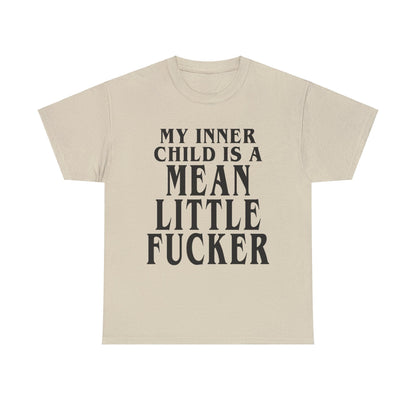 My Inner Child Is A Mean Little Fucker Graphic Tee Graphic Tees Australia Graphic T-Shirt Australia -  Cool Graphic T-Shirts Online -  My Inner Child Is A Mean Little Fucker T-Shirt