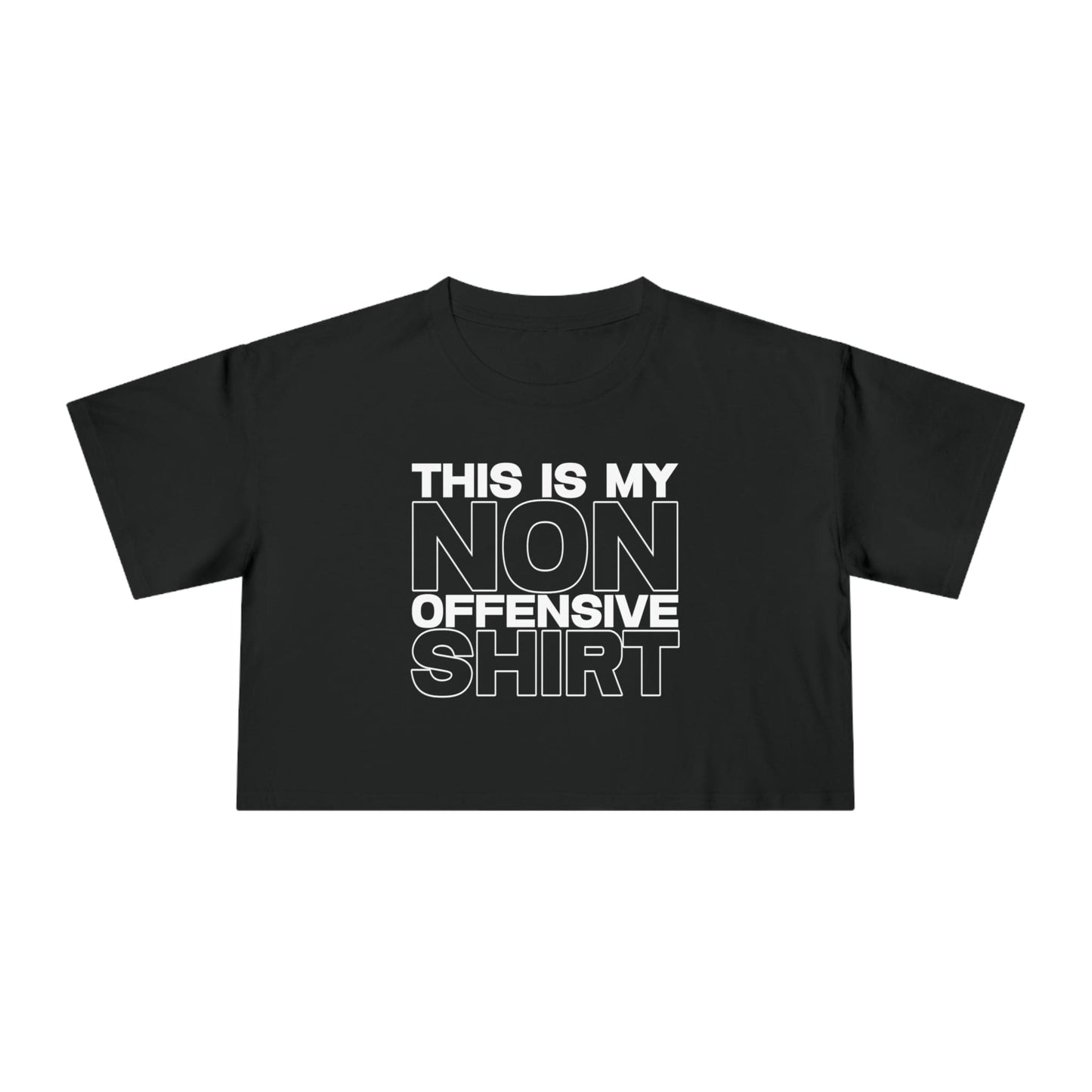 My Non Offensive Shirt Crop Tee Graphic Tees Australia Graphic T-Shirt Australia -  Cool Graphic T-Shirts Online - 