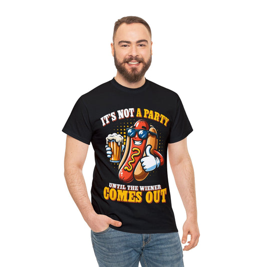 Not A Party Until The Weiner Comes Out Graphic Tee Graphic Tees Australia Black / S Graphic T-Shirt Australia -  Cool Graphic T-Shirts Online -  Not A Party Until The Weiner Comes Out T-Shirt