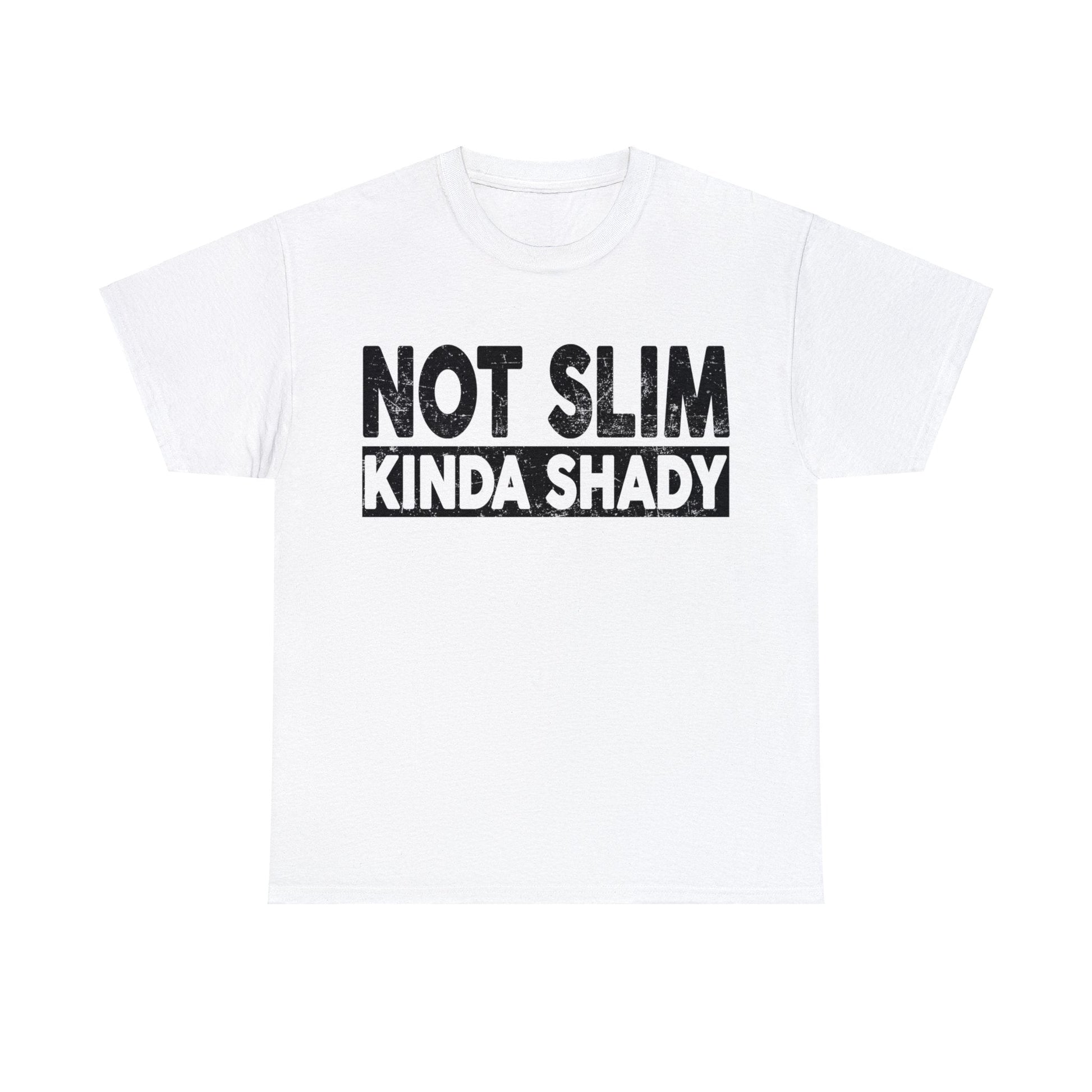 Not Slim Kinda Shady Graphic Tee Graphic Tees Australia Graphic T-Shirt Australia -  Cool Graphic T-Shirts Online -  Not Slim Kinda Shady T-Shirt | Funny T-Shirts Australia