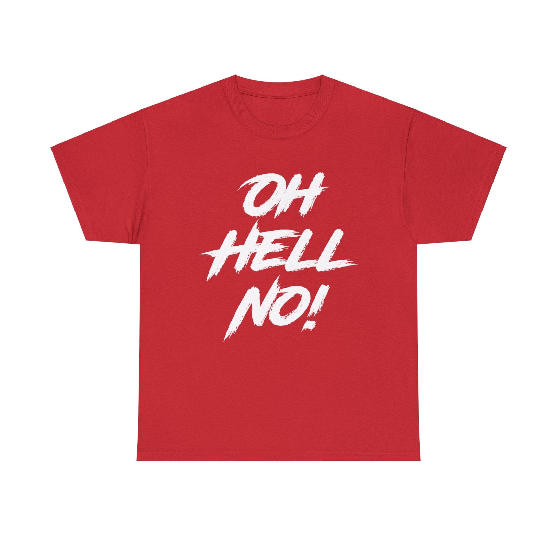 Oh Hell No Graphic Tee Graphic Tees Australia Graphic T-Shirt Australia -  Cool Graphic T-Shirts Online -  Oh Hell No T-Shirt | Funny Rude Novelty T-Shirts Australia