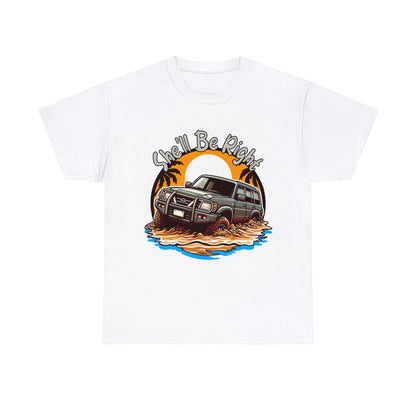 She'll Be Right Nissan Patrol Graphic Tee Graphic Tees Australia Graphic T-Shirt Australia -  Cool Graphic T-Shirts Online -  She'll Be Right Nissan Patrol T-Shirt | 4wd T-Shirts Australia