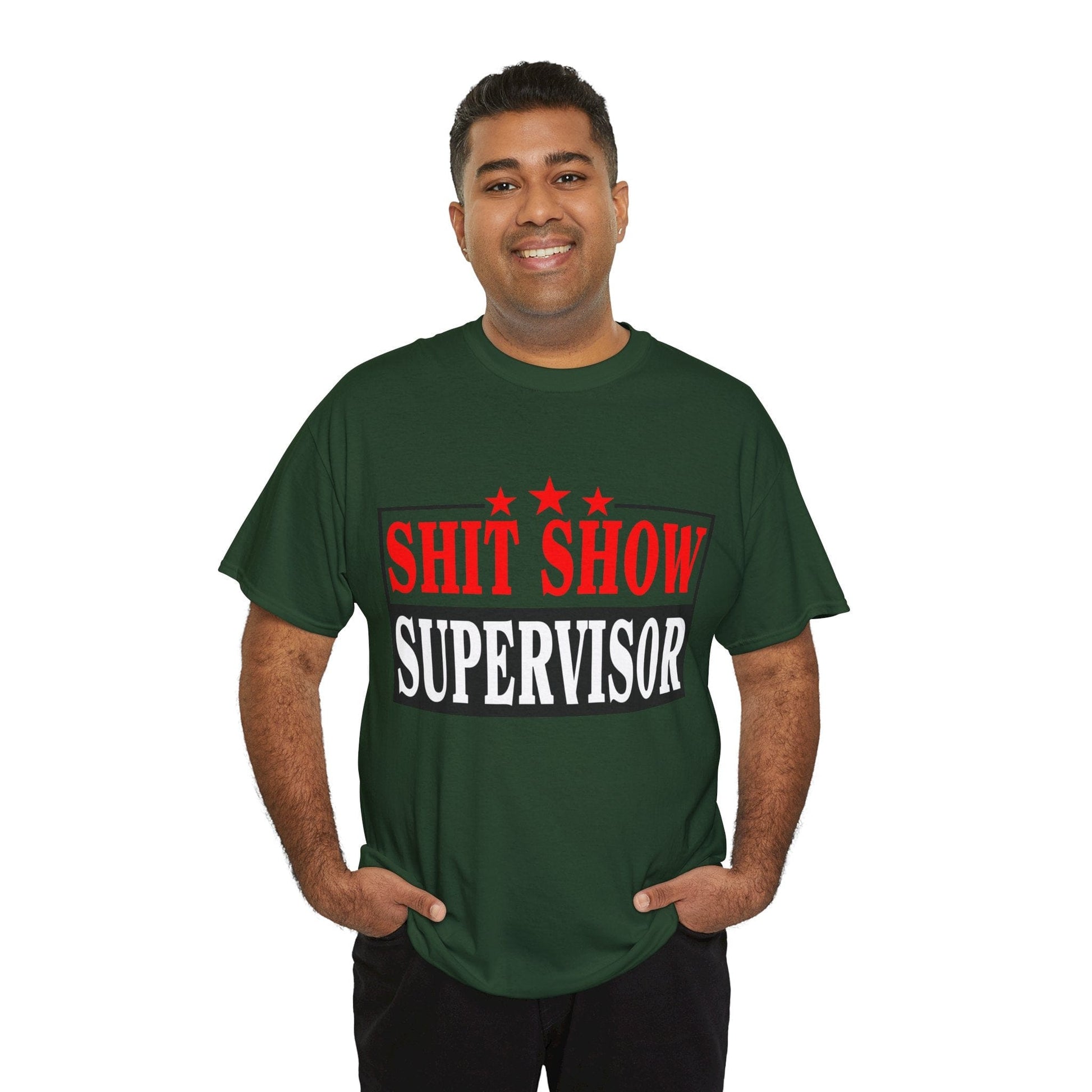 Shit Show Supervisor Graphic Tee Graphic Tees Australia Forest Green / S Graphic T-Shirt Australia -  Cool Graphic T-Shirts Online -  Shit Show Supervisor T-Shirt | Funny Offensive T-Shirts