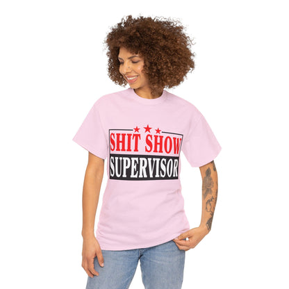 Shit Show Supervisor Graphic Tee Graphic Tees Australia Graphic T-Shirt Australia -  Cool Graphic T-Shirts Online -  Shit Show Supervisor T-Shirt | Funny Offensive T-Shirts