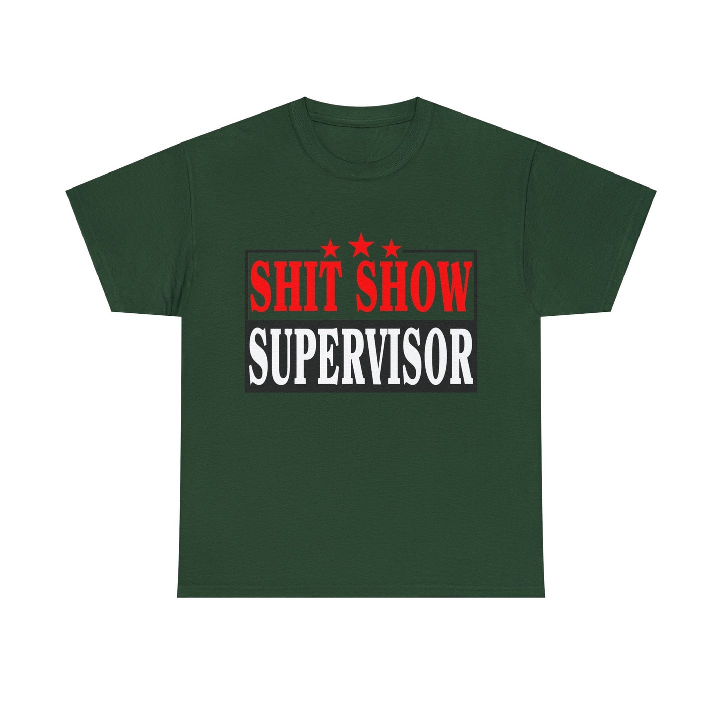 Shit Show Supervisor Graphic Tee Graphic Tees Australia Graphic T-Shirt Australia -  Cool Graphic T-Shirts Online -  Shit Show Supervisor T-Shirt | Funny Offensive T-Shirts