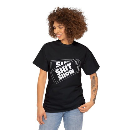 Shit Show Tickets Graphic Tee Graphic Tees Australia Graphic T-Shirt Australia -  Cool Graphic T-Shirts Online -  Shit Show Tickets T-Shirt | Funny Graphic T-Shirts Australia