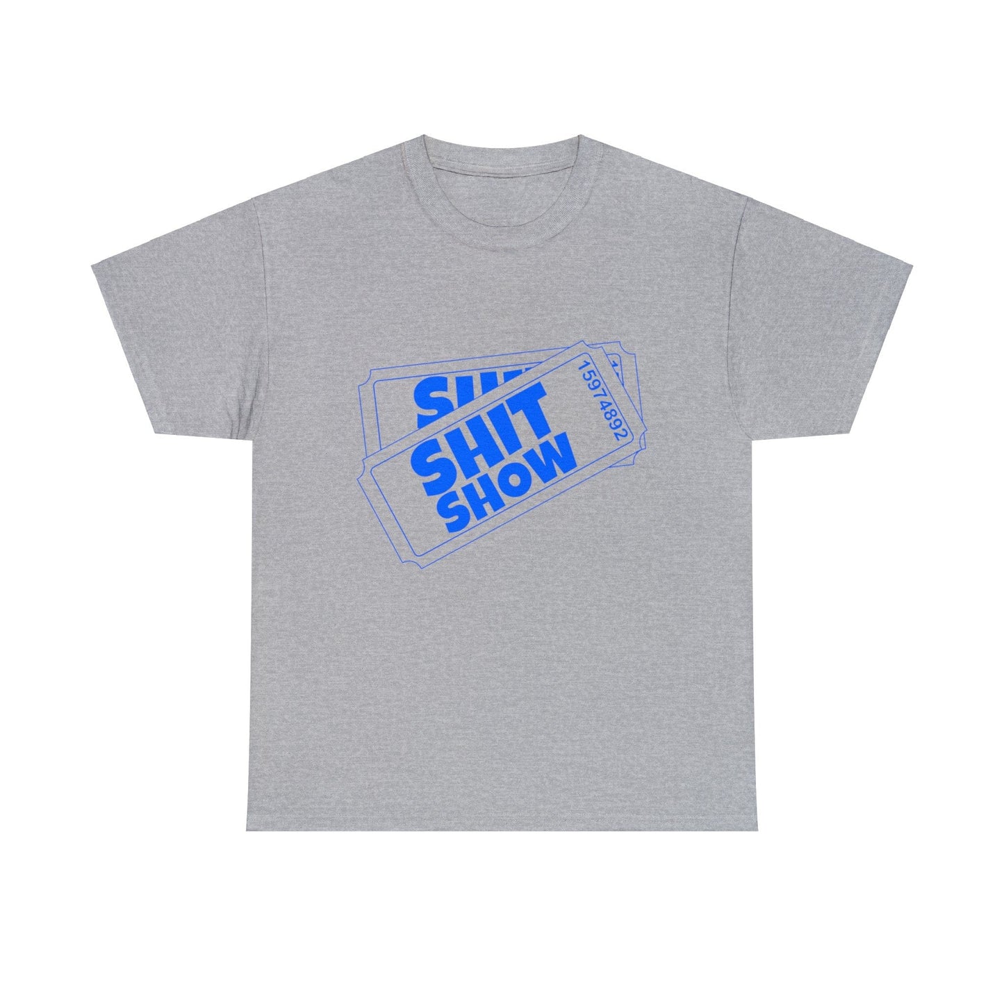 Shit Show Tickets Graphic Tee Graphic Tees Australia Graphic T-Shirt Australia -  Cool Graphic T-Shirts Online -  Shit Show Tickets T-Shirt | Funny Graphic T-Shirts Australia