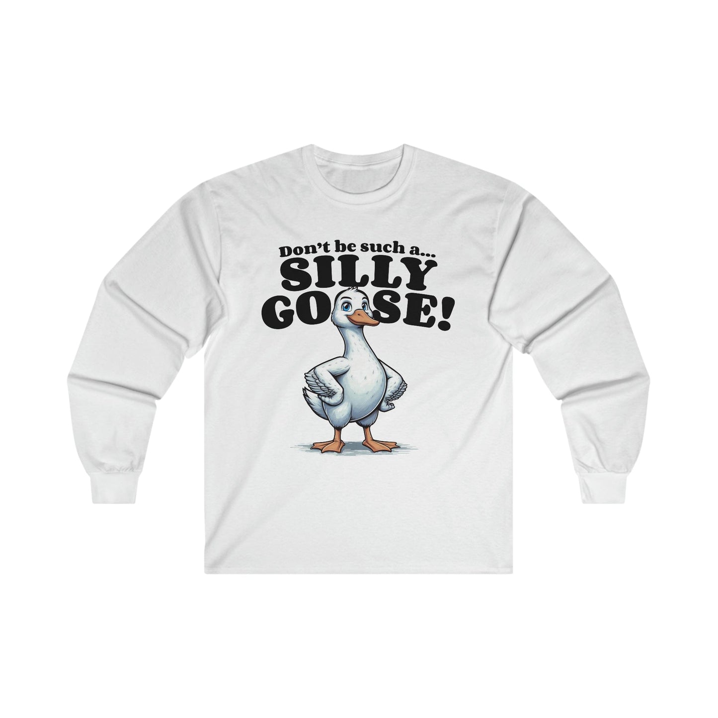 Silly Goose Long Sleeve Graphic Tees Australia S / White Graphic T-Shirt Australia -  Cool Graphic T-Shirts Online -  Silly Goose Long Sleeve | Funny Long Sleeve T-Shirts Australia